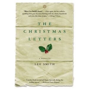 The Christmas Letters -- Lee Smith